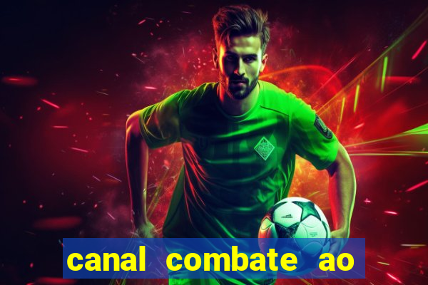 canal combate ao vivo gratis multicanais